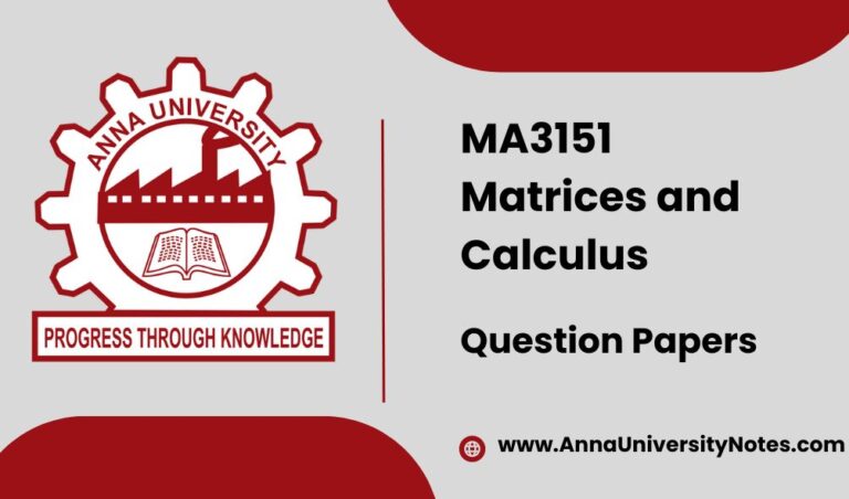 MA3151 Matrices and Calculus Question Papers