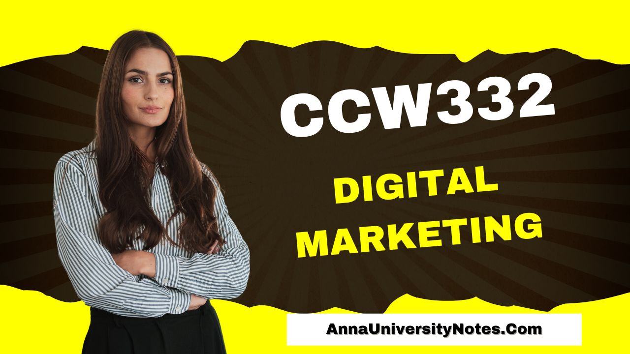 CCW332 Digital Marketing Notes PDF Download