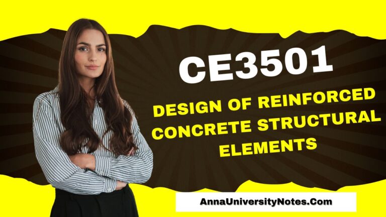 CE3501 Design of Reinforced Concrete Structural Elements Notes PDF Download