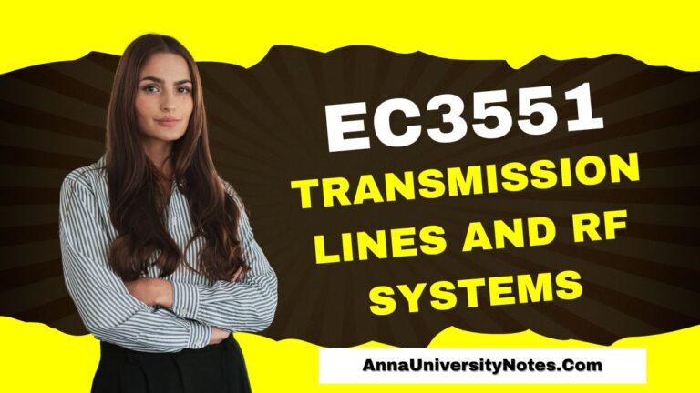 EC3551 Transmission lines and RF Systems Notes PDF Download