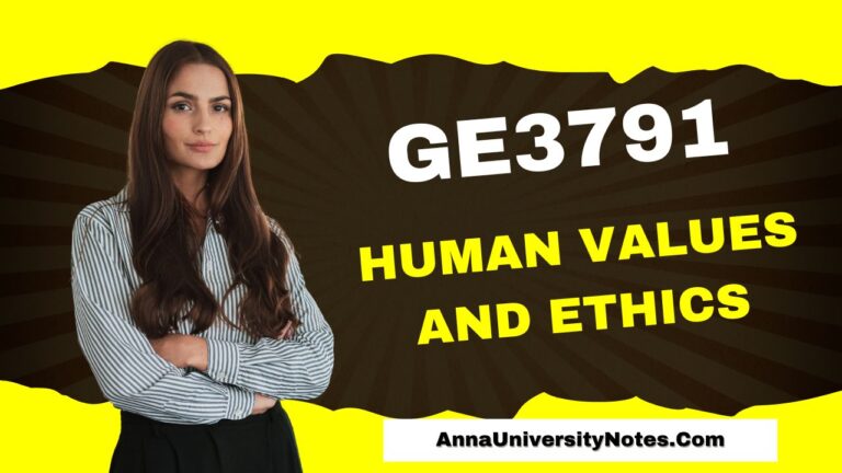 GE3791 Human Values and Ethics Notes PDF Download